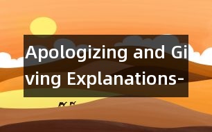 Apologizing and Giving Explanations-道歉